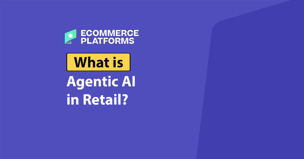 what is agentic ai in retail