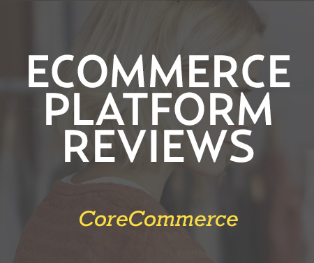 궁극적 인 CoreCommerce 전자 상거래 검토 2014