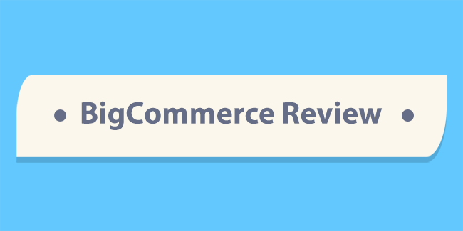BigCommerce Review 2022 – 20 Pros and Cons of BigCommerce – How Does BigCommerce Work?
