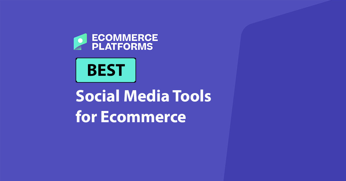 Best Social Media Tools for Ecommerce in 2026: My Top Picks