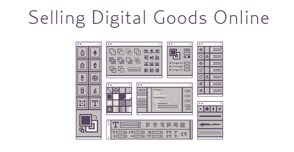 Selling Digital Products Online: The Best Ways to Sell Digital Goods-Tools &Tricks