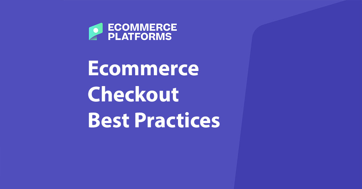 Ecommerce Checkout Best Practices: What Actually Gets People to Buy