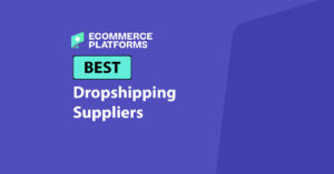 best dropshipping suppliers