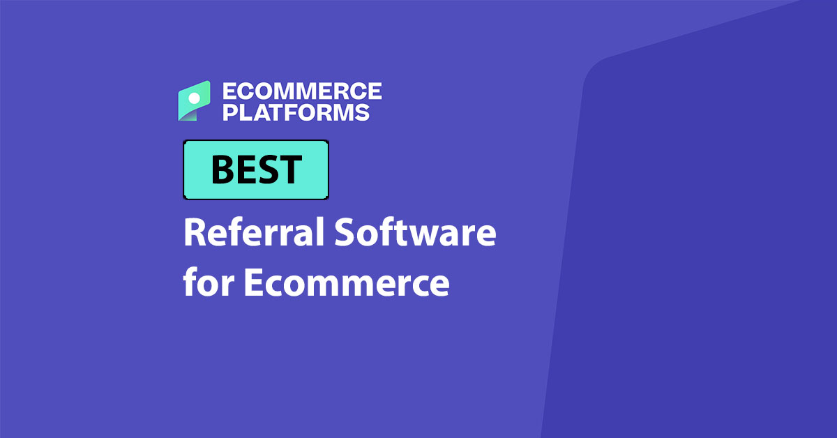 Best Referral Software for Ecommerce in 2026