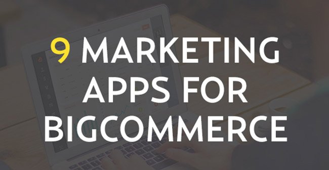20 apper for å supercharge din BigCommerce markedsføring