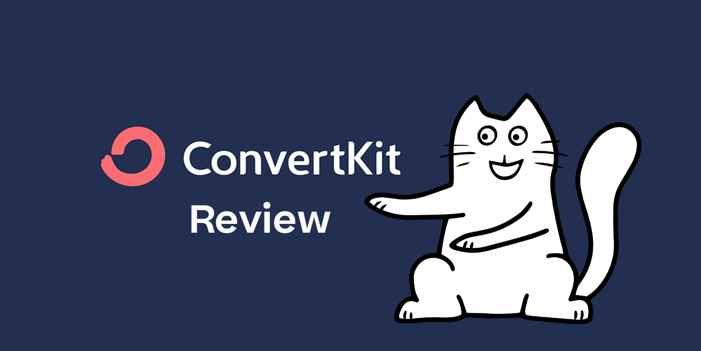 ConvertKit Review (2023) Email Marketing Automation For Bloggers