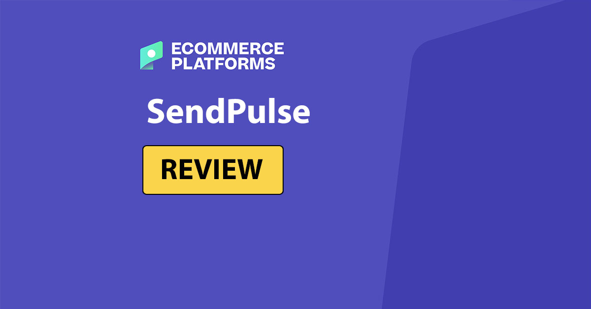 Recensione di SendPulse 2025: la mia opinione sincera