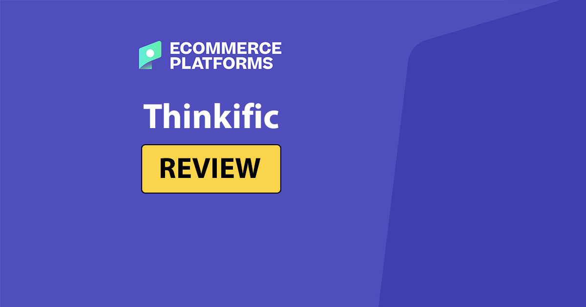 Thinkific Recensione 2205 – Pro, contro, caratteristiche e prezzi