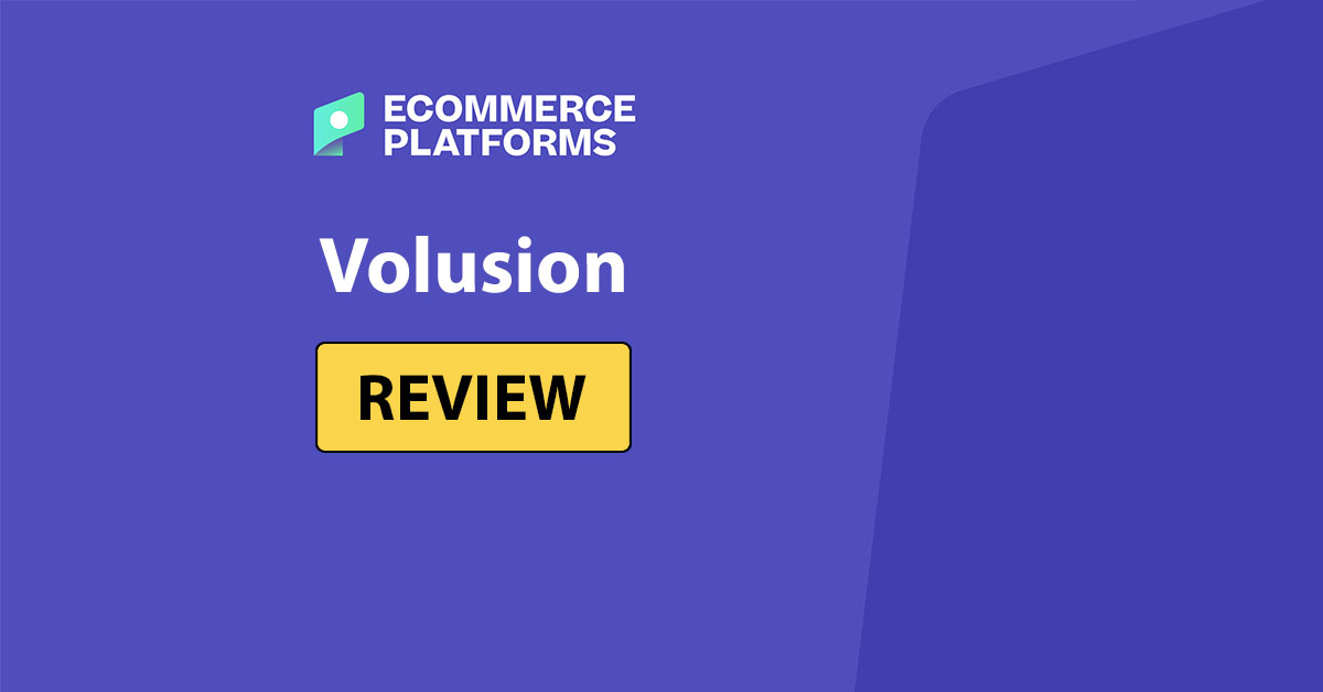 Volusion Review: My Verdict for 2025