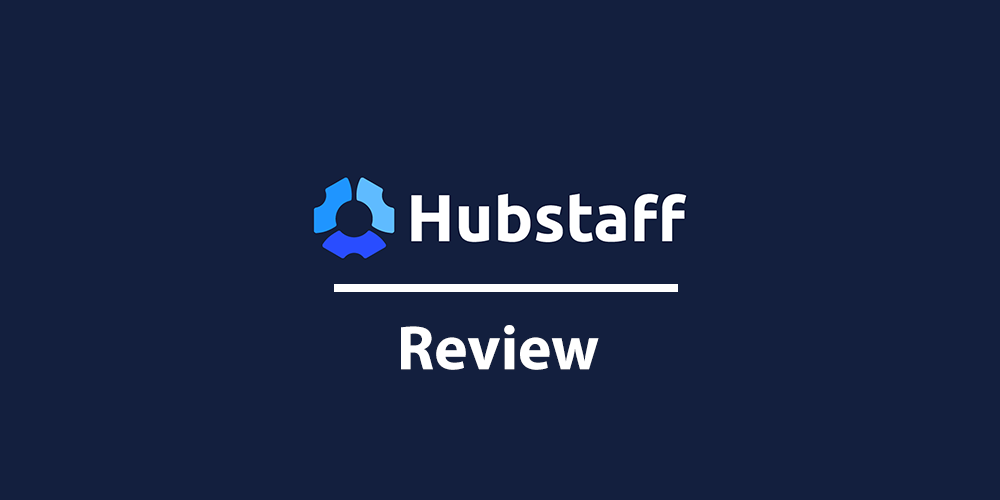 A Handy Hubstaff Review Is This The Time Tracking Software for You?