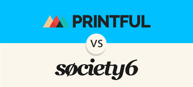 Printful vs Society6: Ce qui est mieux? (2023)