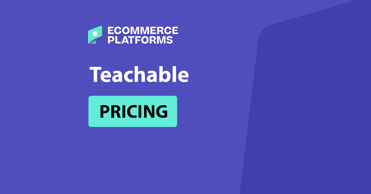 Teachable Pricing Plans (2023): Which One is Best for You?