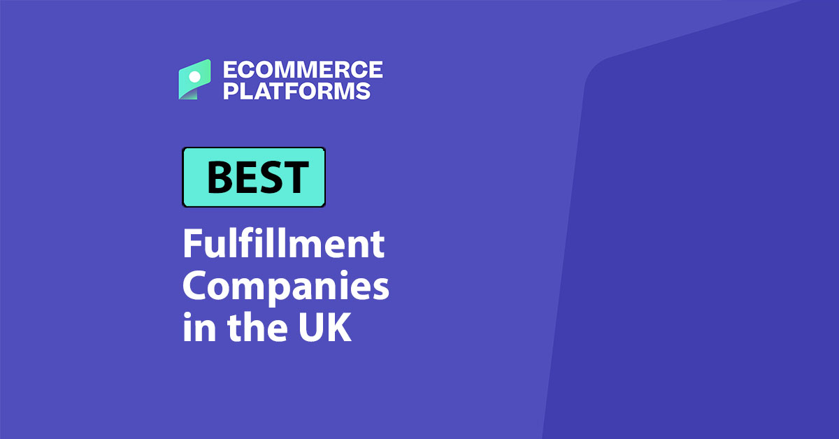5 Best Fulfilment Companies in the UK for 2024