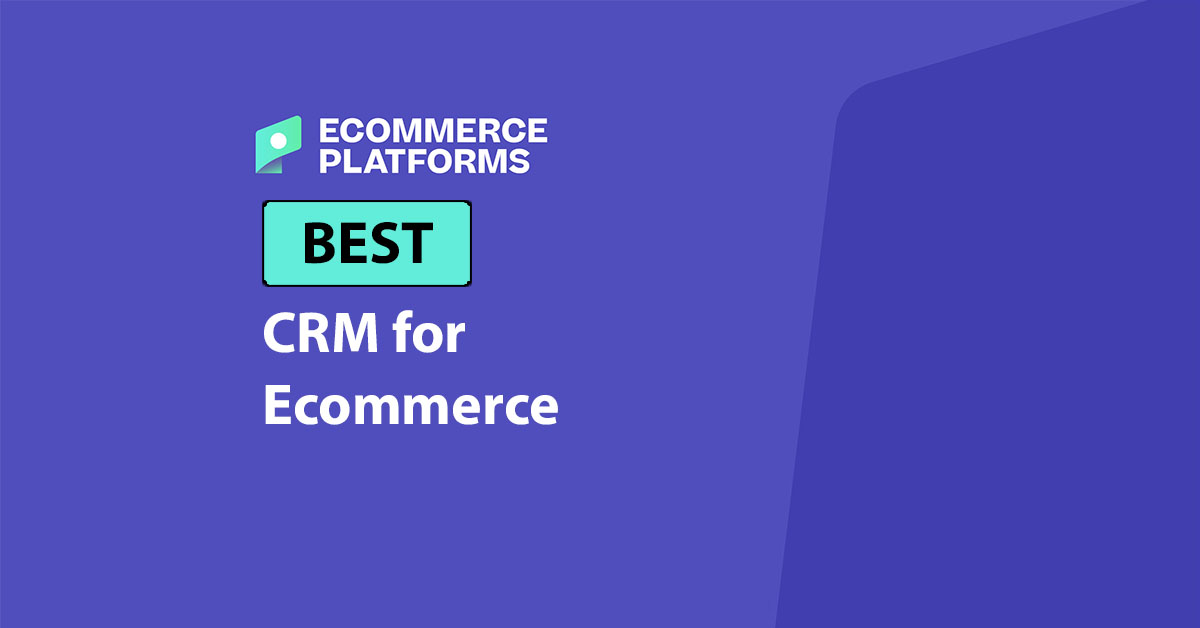 The Best CRM for Ecommerce in 2026: Why HubSpot Wins