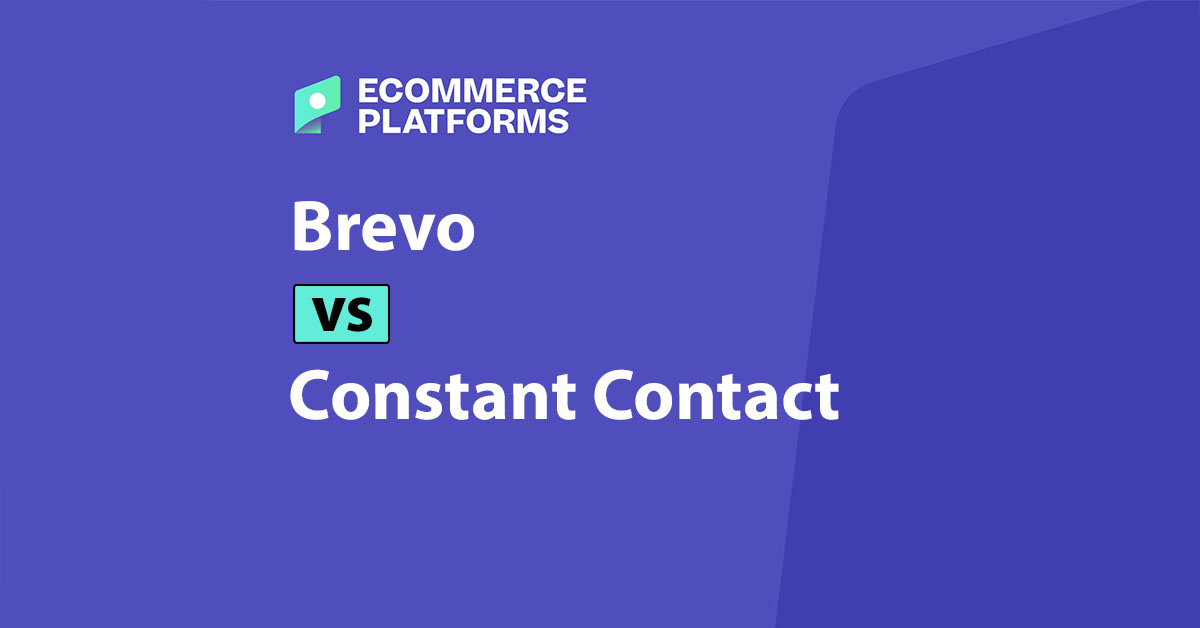Brevo vs Constant Contact: Which Email Platform Actually Fits Your Business?