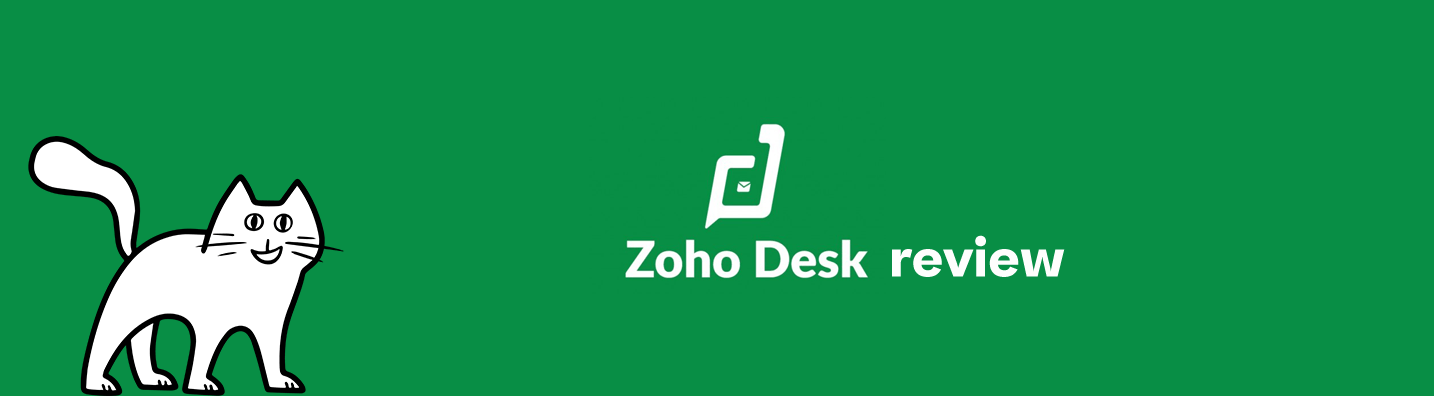 Zoho Desk Review（2022年XNUMX月）：完全ガイド