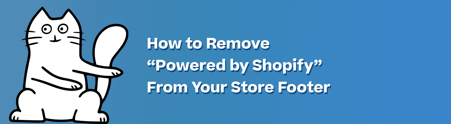 Como remover Powered by Shopify Do rodapé da sua loja