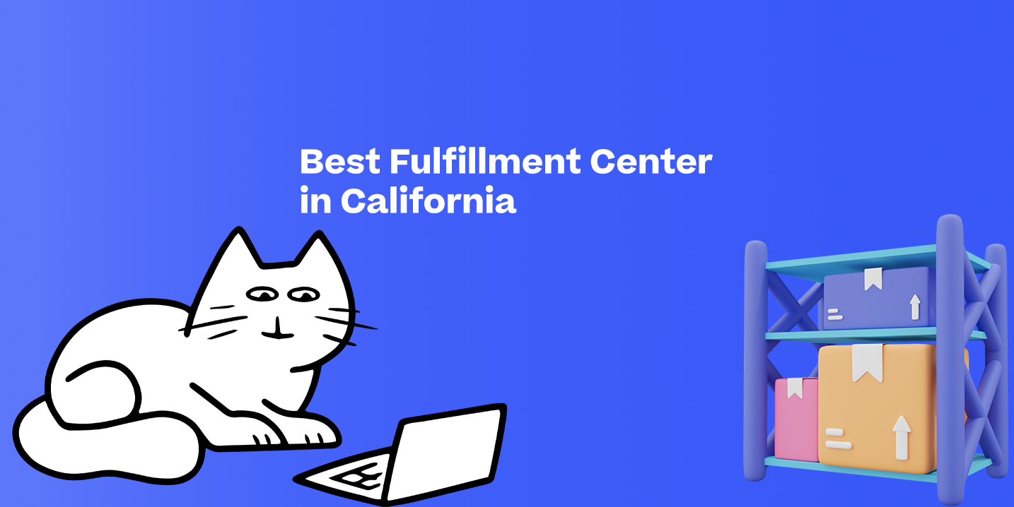 Best Fulfillment Center in California (Primarily the Los Angeles Area