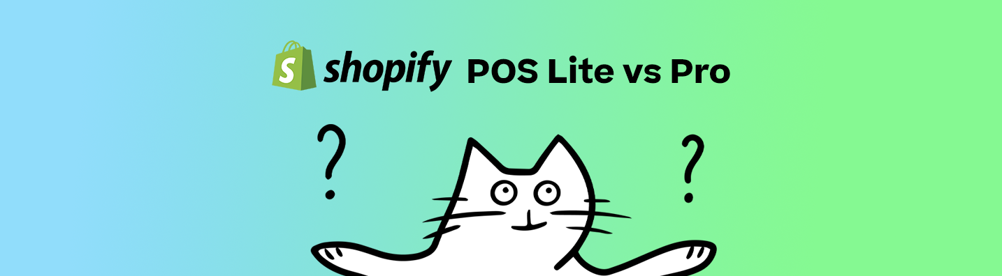 Shopify TPV Lite frente a Shopify POS Pro: ¿cuál es la diferencia?