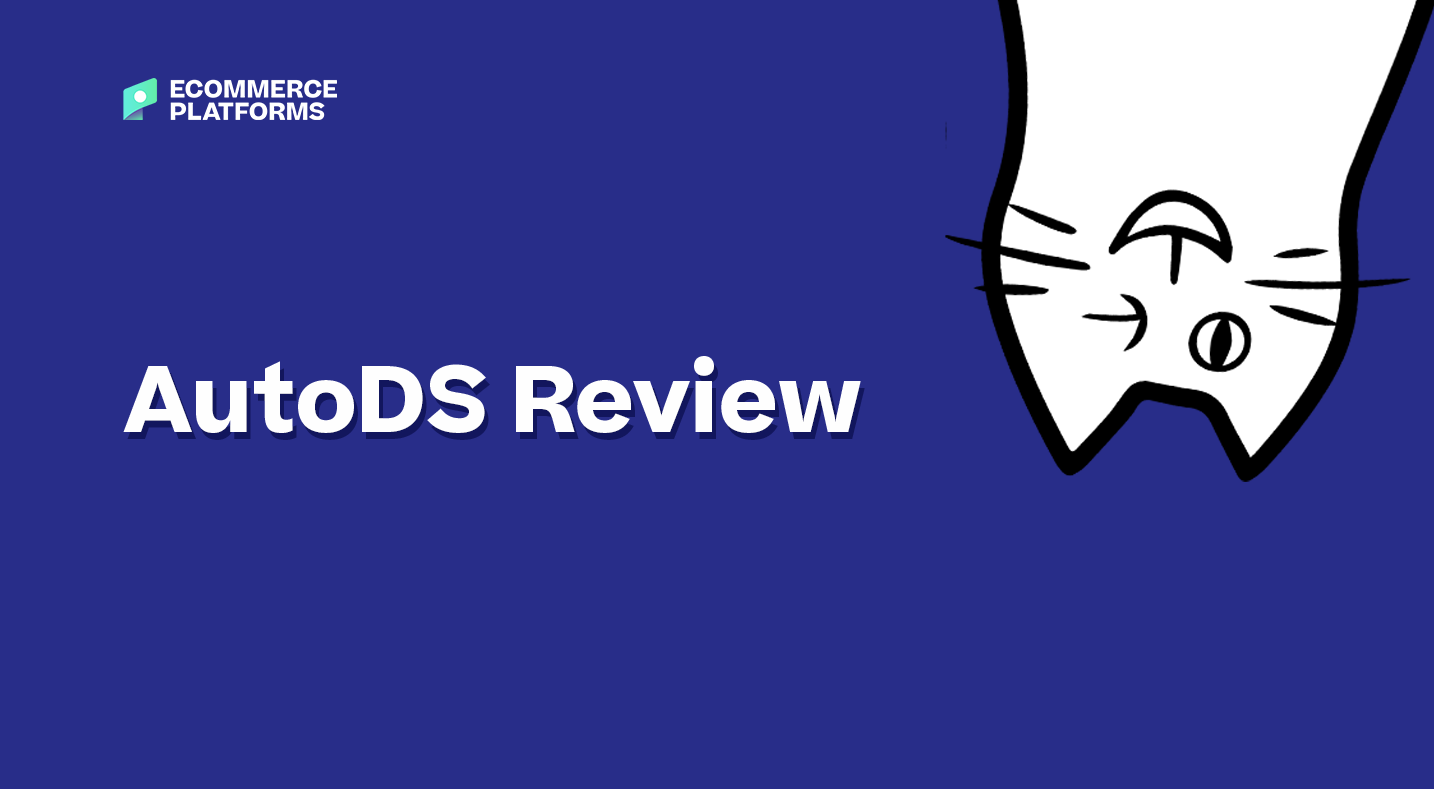 AutoDS Review A Quick 101 On This Dropshipping Tool