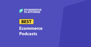 Die besten E-Commerce-Podcasts
