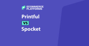 printful vs spocket