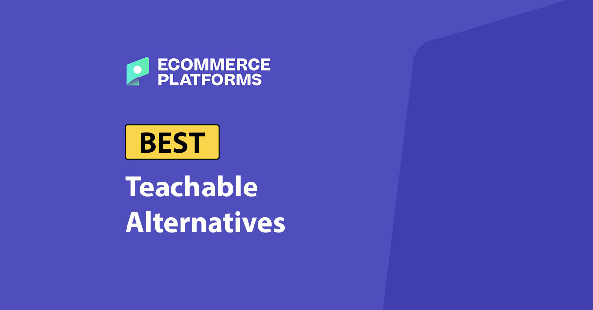 12 Beste Teachable Alternativen (Getestet & Vergleich 2025)