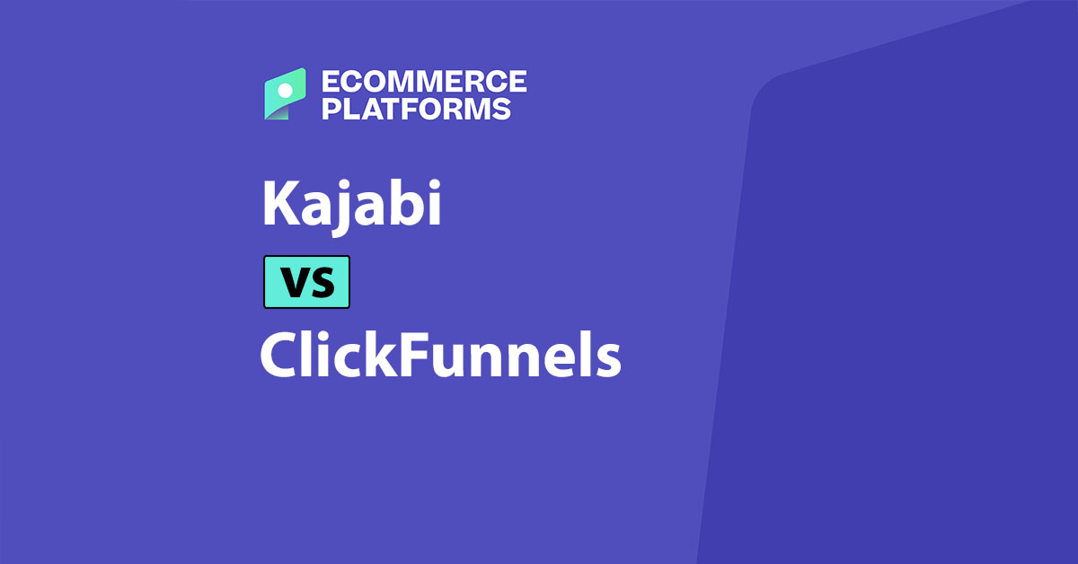 Kajabi vs ClickFunnels 2025: welke is beter voor online verkoop?
