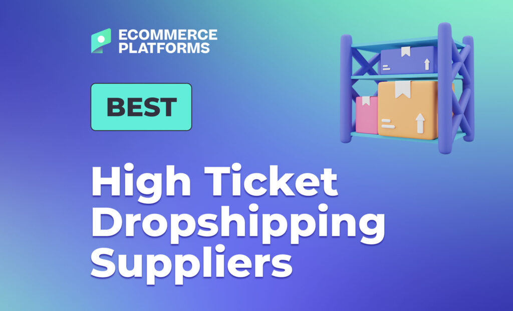 best high ticket dropshipping suppliers
