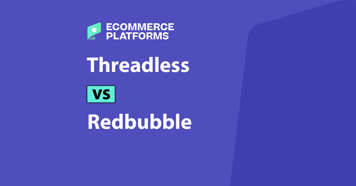 Threadless vs Redbubble: Which Platform is Better?