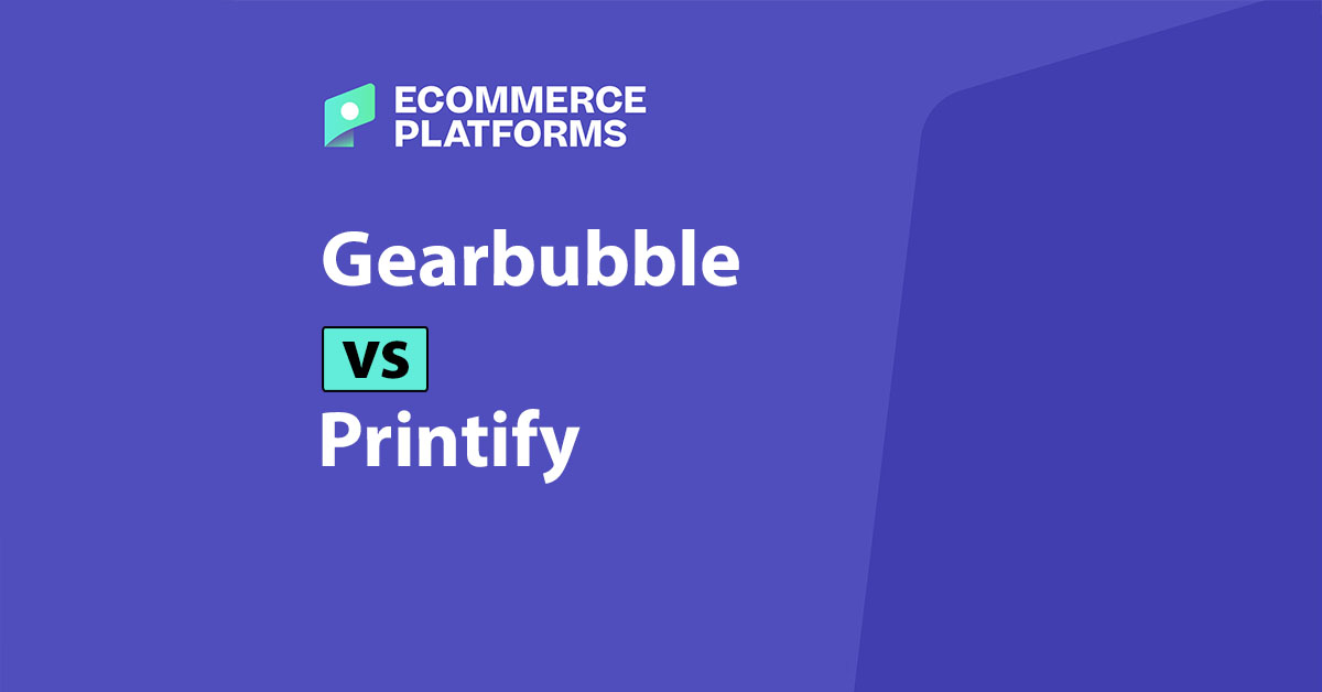 Probé y comprobé Gearbubble vs. Printify en 2025