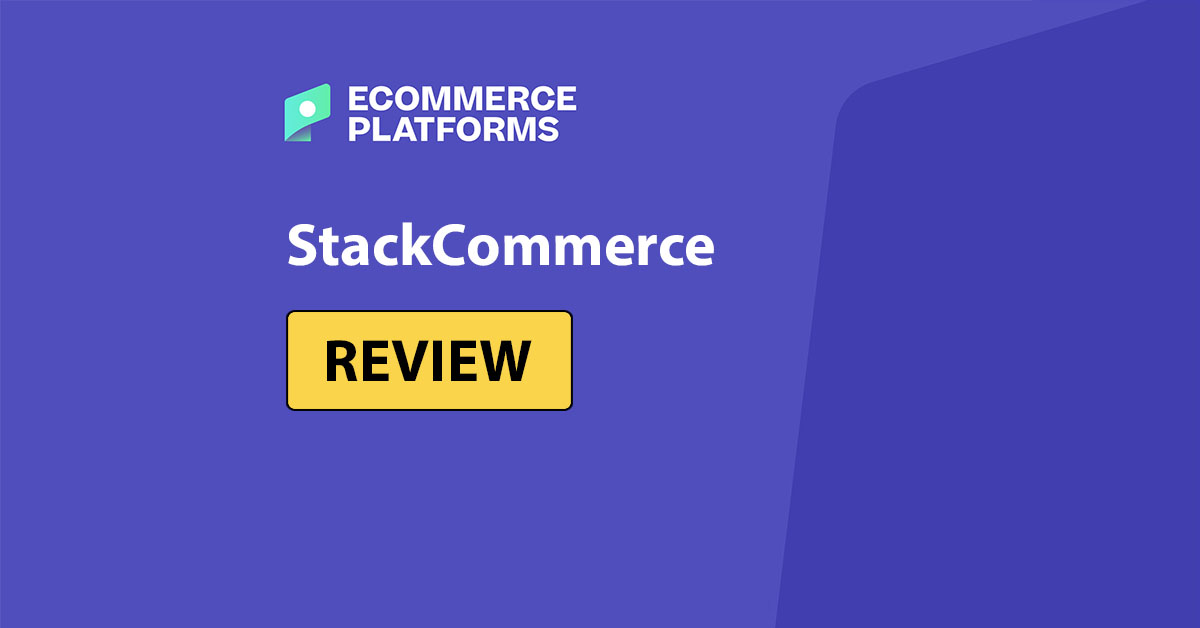What Is StackCommerce? Complete Review for 2025