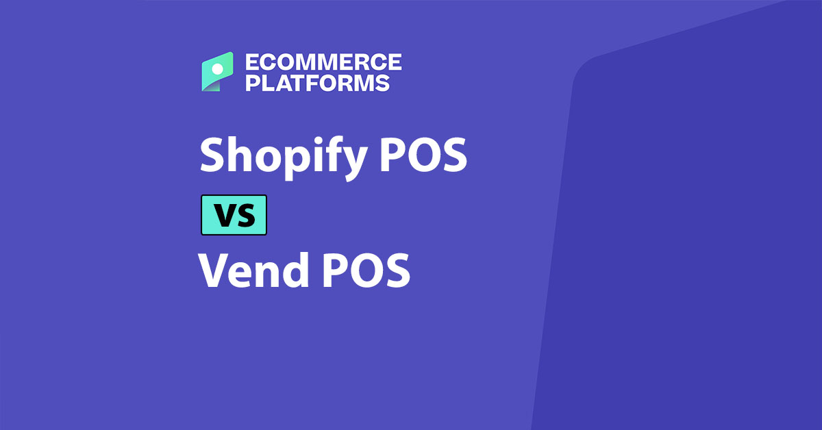 Shopify vs Vend 2025: Which Solution Should You Choose?