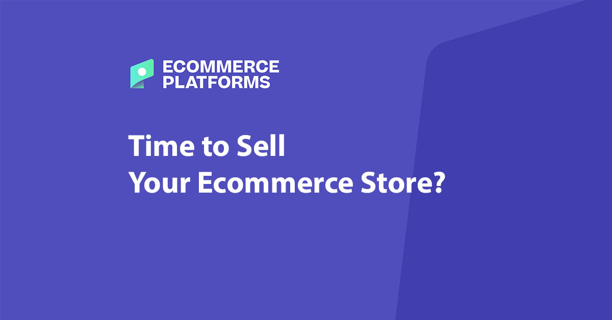 Is It the Right Time to Sell Your Ecommerce Business? Key Growth Signals Every Founder Should Watch
