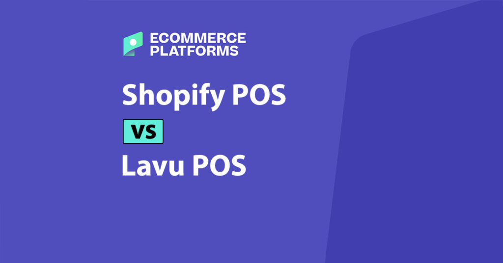 Shopify POS vs Lavu POS