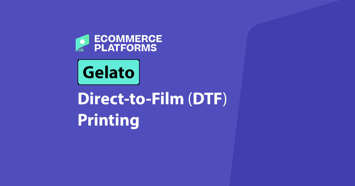 Gelato Direct-to-Film (DTF) Printing: Everything POD Sellers Need to Know